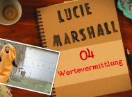 Folge 4 – Wertevermittlung!